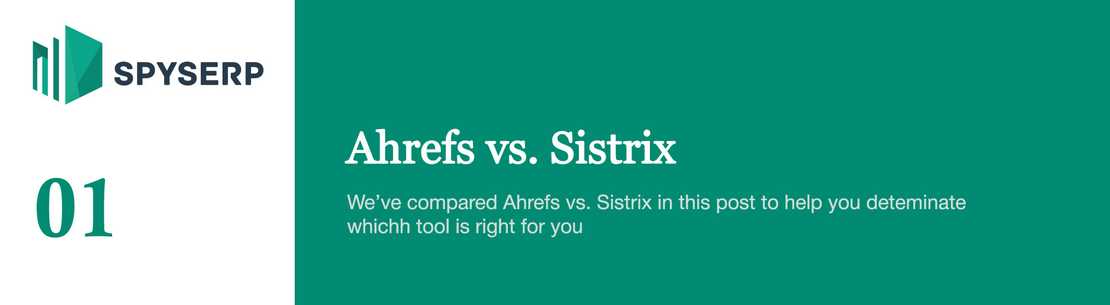 Ahrefs Vs. Sistrix: Which SEO Tool Is Best For Digital Marketing?