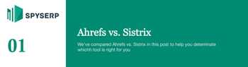 Ahrefs Vs. Sistrix: Which SEO Tool Is Best For Digital Marketing?